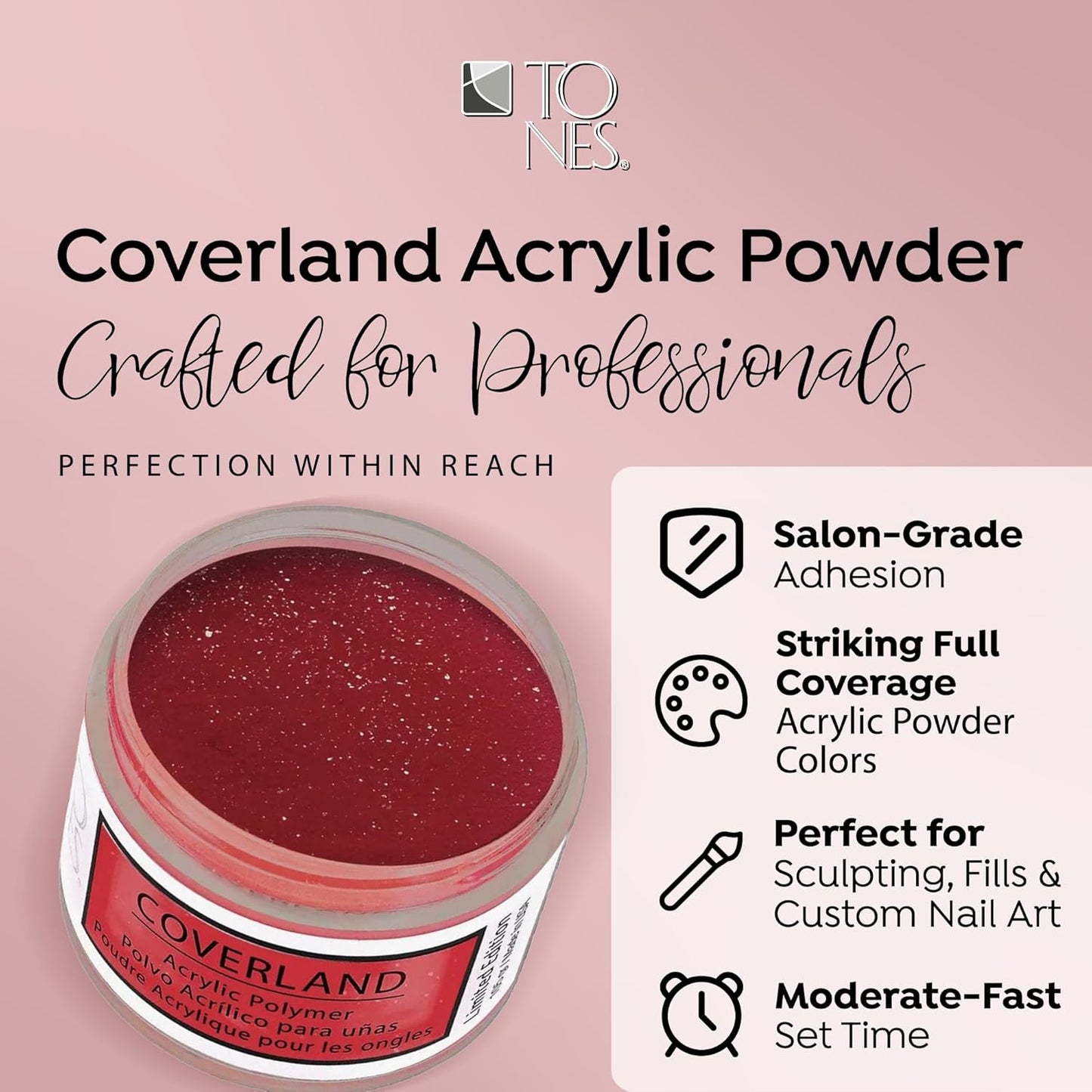 Tones Coverland Acrylic Nail Powder "Pasión" - Limited Edition Acrylic Powder for Nail Design, Sculpting, and Masking Nail Bed Imperfections - Professional Acrylic Nail Supplies - (1.5 Oz)